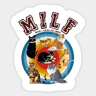 Circle MILF Man I Love Felines Cat Lover Sticker